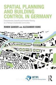 Spatial Planning In Germany di Robin Ganser edito da Taylor & Francis Ltd