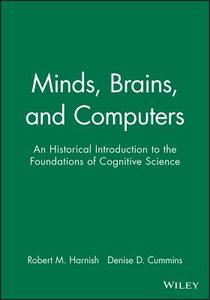 Minds, Brains, and Computers di Peter Ed. Cummins, Peter Ed Cummins edito da John Wiley & Sons