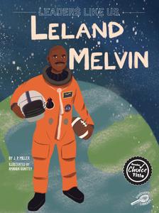 Leland Melvin di Miller edito da DISCOVERY LIB