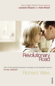 Revolutionary Road. Film Tie-In di Richard Yates edito da Random House UK Ltd