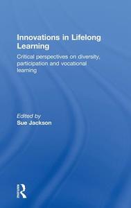 Innovations in Lifelong Learning edito da Taylor & Francis Ltd