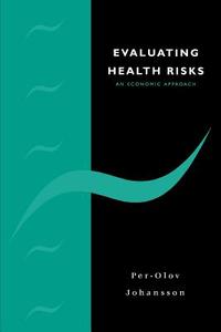 Evaluating Hlth Risks di Per-Olov Johansson edito da Cambridge University Press