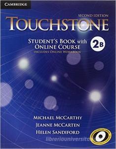 Mccarthy, M: Touchstone Level 2 Student's Book with Online C di Michael Mccarthy edito da Cambridge University Press
