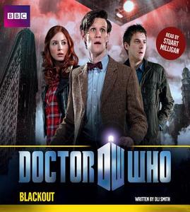 Doctor Who: Blackout di Oli Smith edito da Bbc Audio, A Division Of Random House