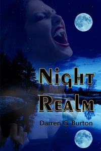 Night Realm di Darren G. Burton edito da Createspace