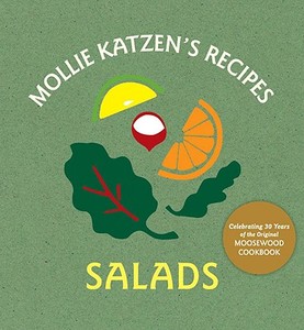 Mollie Katzen's Recipes: Salads di Mollie Katzen edito da TEN SPEED PR