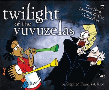 Twilight of the Vuvuzelas di Stephen Francis edito da JACANA MEDIA