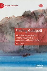 Finding Gallipoli di Brad West edito da Springer International Publishing