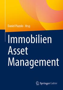 Immobilien Asset Management edito da Springer-Verlag GmbH