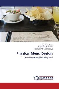 Physical Menu Design di Aditya Nova Putra, Pudyotomo A. Saroso, Samuel P. D. Anantadjaya edito da LAP Lambert Academic Publishing