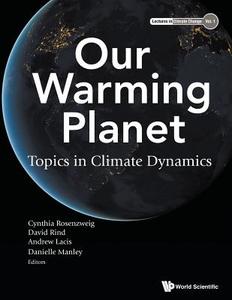 Our Warming Planet edito da World Scientific Publ.