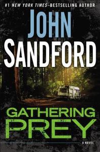 Gathering Prey: Prey di John Sandford edito da PENGUIN GROUP