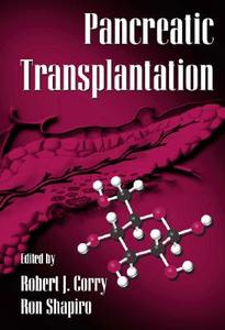 Pancreatic Transplantation edito da Taylor & Francis Inc