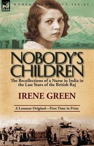 Nobody's Children di Irene Green edito da LEONAUR