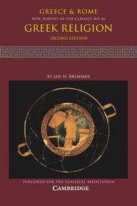 Greek Religion: Volume 46 di Jan Bremmer edito da Cambridge University Press
