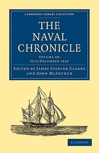 The Naval Chronicle - Volume 40 edito da Cambridge University Press