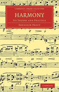 Harmony di Ebenezer Prout edito da Cambridge University Press