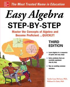 Easy Algebra Step-By-Step, Third Edition di William Clark, Sandra Luna Mccune edito da MCGRAW HILL BOOK CO