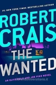 The Wanted di Robert Crais edito da THORNDIKE PR