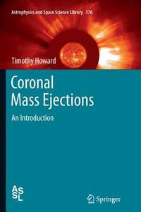 Coronal Mass Ejections di Timothty Howard edito da Springer New York