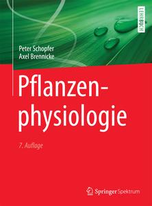 Pflanzenphysiologie di Peter Schopfer, Axel Brennicke edito da Springer-Verlag GmbH