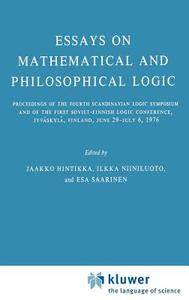 Essays on Mathematical and Philosophical Logic edito da Springer Netherlands
