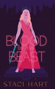 Blood Of The Beast di Staci Hart edito da Independently Published