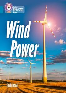 Wind Power di Emily Dodd edito da HarperCollins Publishers