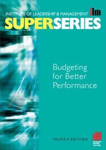 Budgeting for Better Performance edito da Academic Press