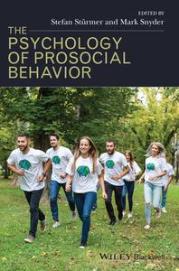 The Psychology of Prosocial Behavior di Stefan Stürmer edito da Wiley-Blackwell