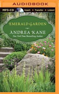 Emerald Garden di Andrea Kane edito da Audible Studios on Brilliance