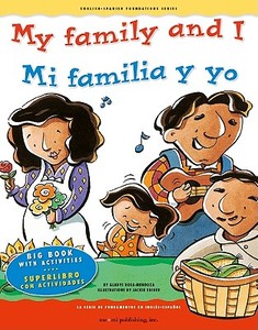 My Family and I/Mi Familia y Yo di Gladys Rosa-Mendoza edito da Me+mi Publishing
