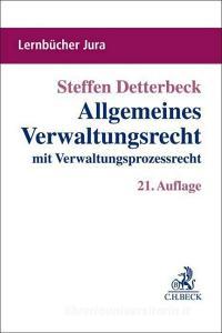 Allgemeines Verwaltungsrecht di Steffen Detterbeck edito da Beck C. H.