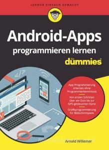 Android-Apps Programmieren Lernen Fur Dummies di A Willemer edito da Wiley-VCH Verlag GmbH