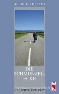 Die Schmunzelecke di George Kuester edito da Frieling & Huffmann GmbH