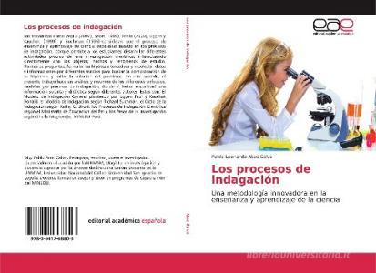 Los procesos de indagación di Pablo Leonardo Atoc Calvo edito da EAE