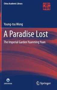 A Paradise Lost di Young-Tsu Wong edito da Springer Singapore