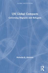 UN Global Compacts di Nicholas R. Micinski edito da Taylor & Francis Ltd