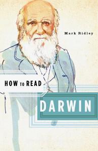 How to Read Darwin di Mark Ridley edito da W W NORTON & CO