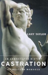 Castration di Gary Taylor edito da Taylor & Francis Ltd