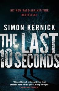 The Last 10 Seconds di Simon Kernick edito da Transworld Publishers Ltd