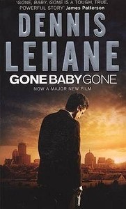 Gone, Baby, Gone di Dennis Lehane edito da Transworld Publishers Ltd