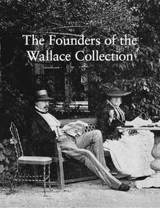 The Founders of the Wallace Collection di Peter Hughes edito da Assembly House