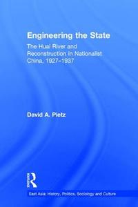 Engineering the State di David Pietz edito da Taylor & Francis Ltd