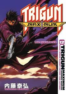 Trigun Maximum Volume 12: The Gunslinger di Yasuhiro Nightow edito da Dark Horse Comics,U.S.