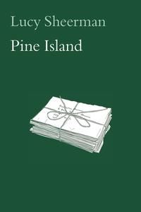 Pine Island di Lucy Sheerman edito da Shearsman Books