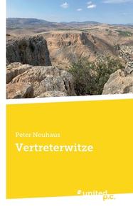 Vertreterwitze di Peter Neuhaus edito da united p.c. Verlag