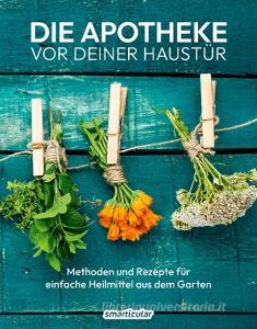 Die Apotheke vor deiner Haustür edito da smarticular Verlag