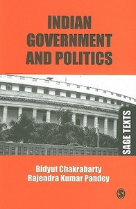 Indian Government and Politics di Bidyut Chakrabarty, Rajendra Kumar Pandey edito da SAGE Text