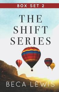 The Shift Series Box Set Volume Two di Beca Lewis edito da Perception Publishing